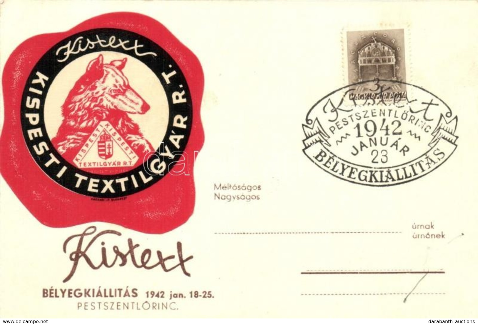 * T2/T3 1942 Kistexx Kispesti Textilgyár Rt. Bélyegkiállítás Pestszentlőrinc / Hungarian Textile Factory Advertising Car - Unclassified