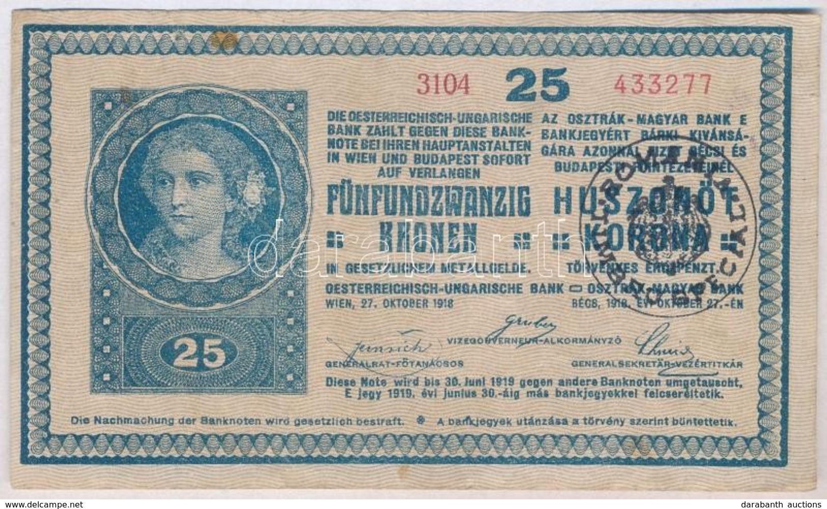 1918. 25K '3104' 3mm, Hullámos Hátlappal, Hamis Román Felülbélyegzéssel (fake Overprint) T:III - Non Classificati