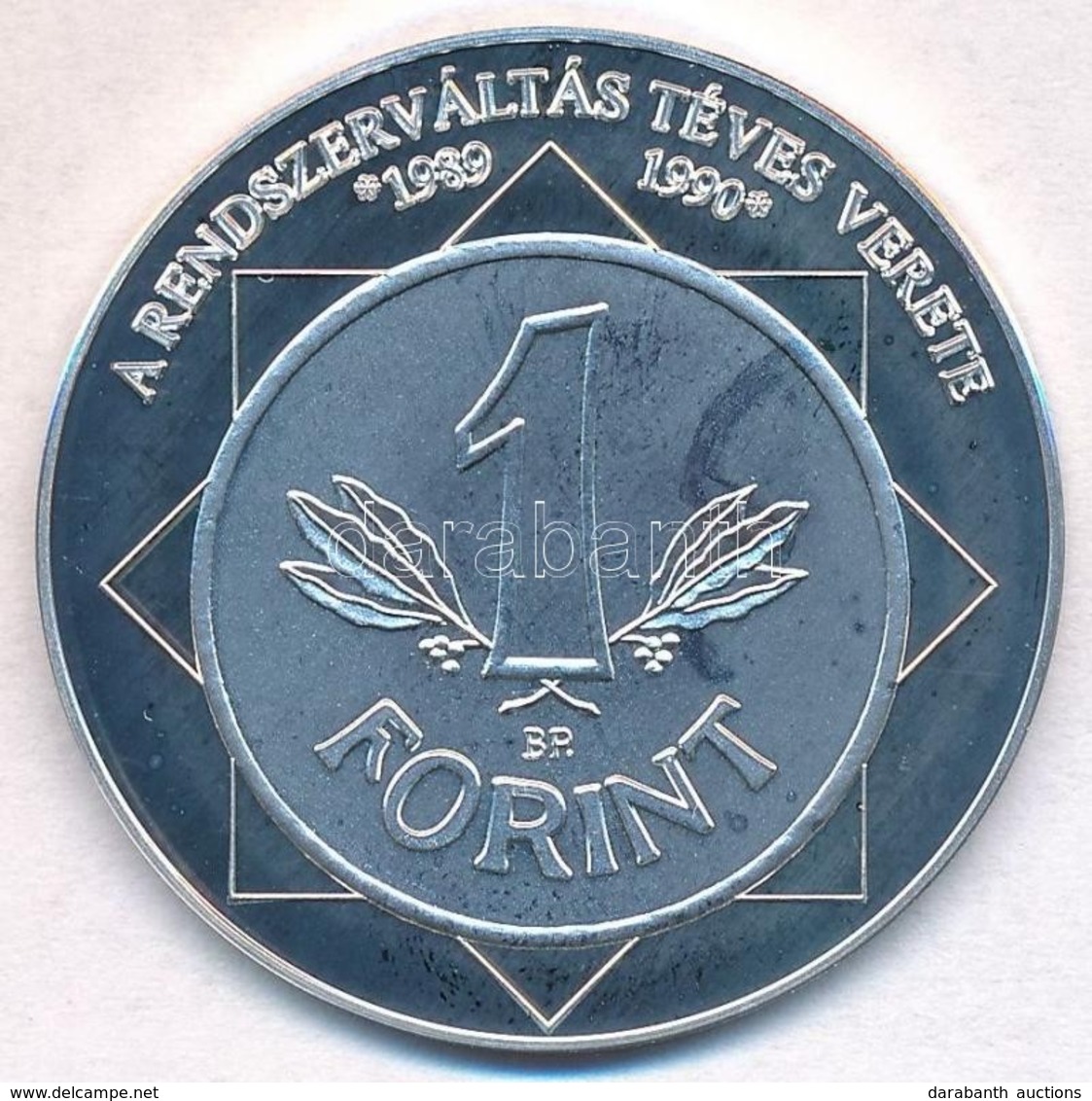 DN 'A Magyar Nemzet Pénzérméi - A Rendszerváltás Téves Verete 1989-1990' Ag Emlékérem Tanúsítvánnyal  (10,37g/0.999/35mm - Unclassified