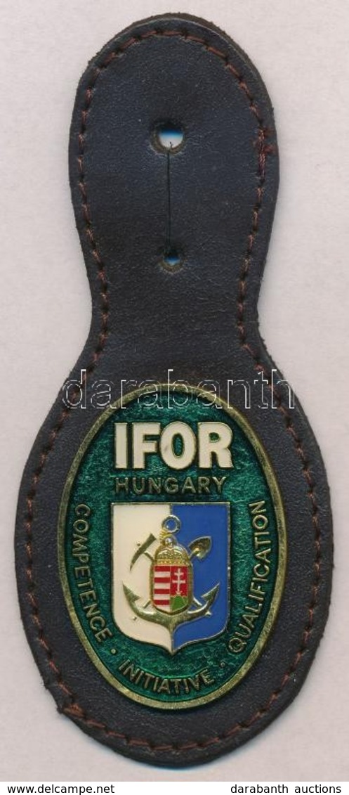 ~1995-1996. 'IFOR Hungary' Zománcozott Jelvény, Bőr Alapon (a Jelvény 31x44mm) T:2 - Altri & Non Classificati