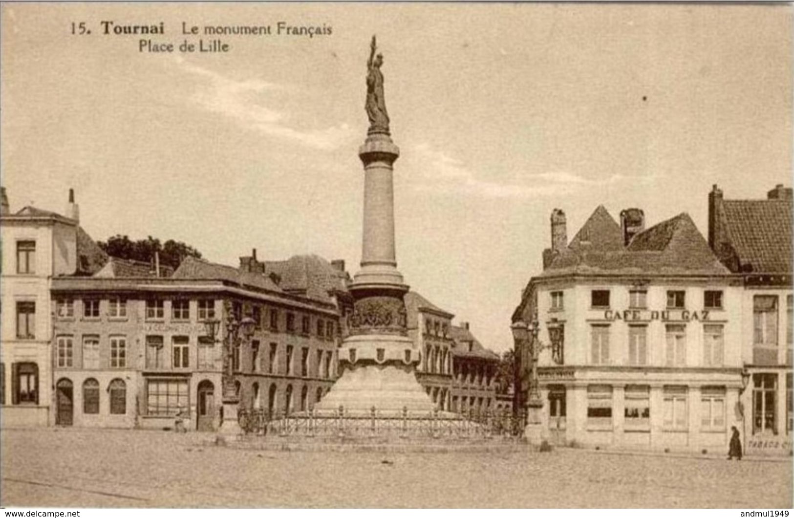 TOURNAI - Le Monument Français - Place De Lille - Edition Belge - Tournai