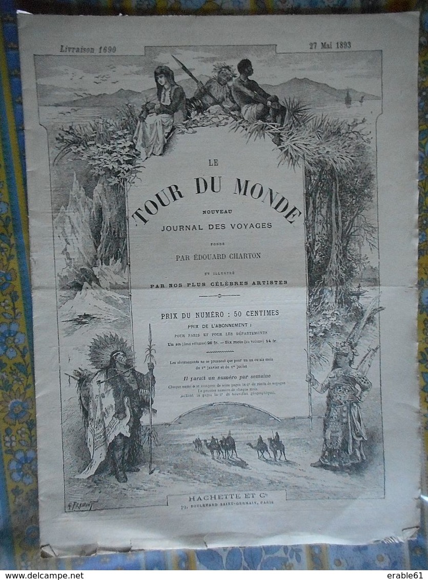 LE TOUR DU MONDE 1893 N° 1690 MADAGASCAR DIEGO SUAREZ ANTSIRANE ANAMARIA RIVIERE MAQUES ORANGEA SAKALAVES - Revues Anciennes - Avant 1900