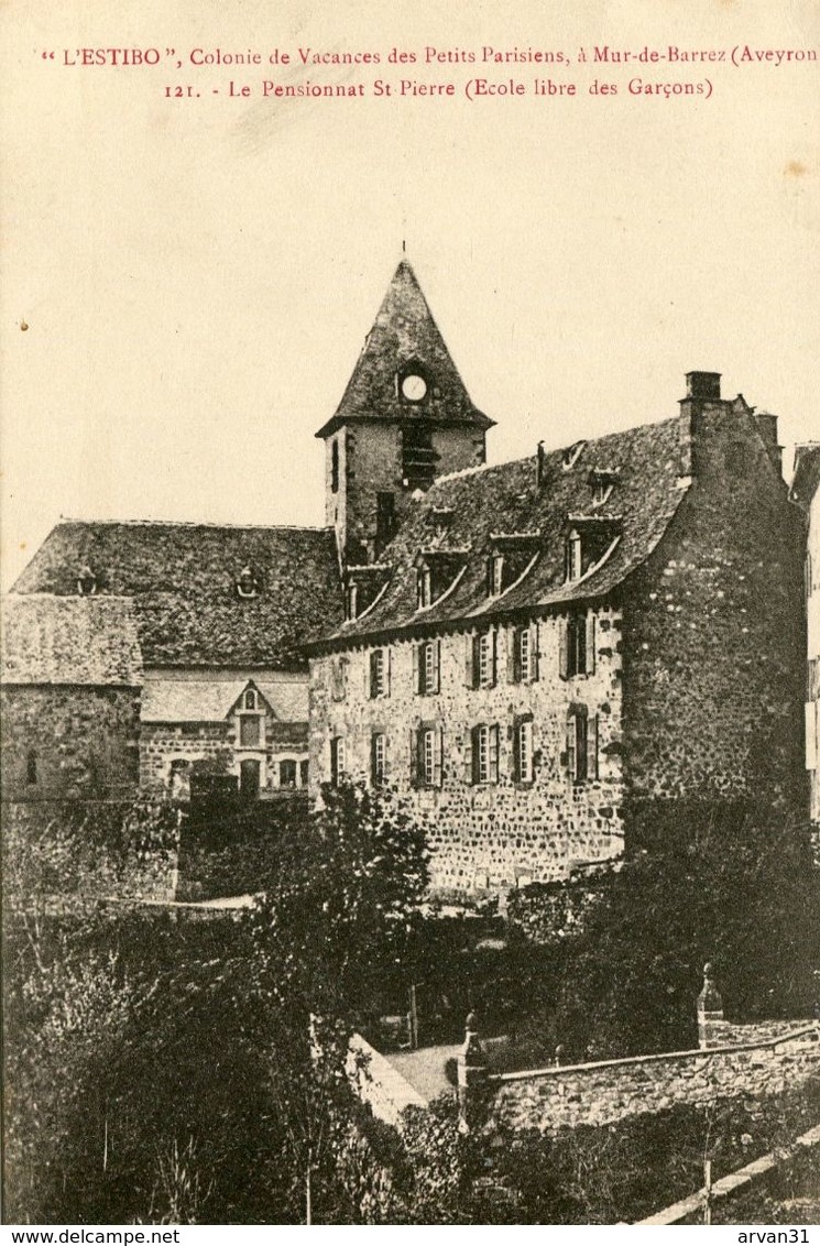 MUR De BARREZ - '' L' ESTIBO '' - COLONIE De VACANCES Des PETITS PARISIENS - LE PENSIONNAT St PIERRE - - Autres & Non Classés