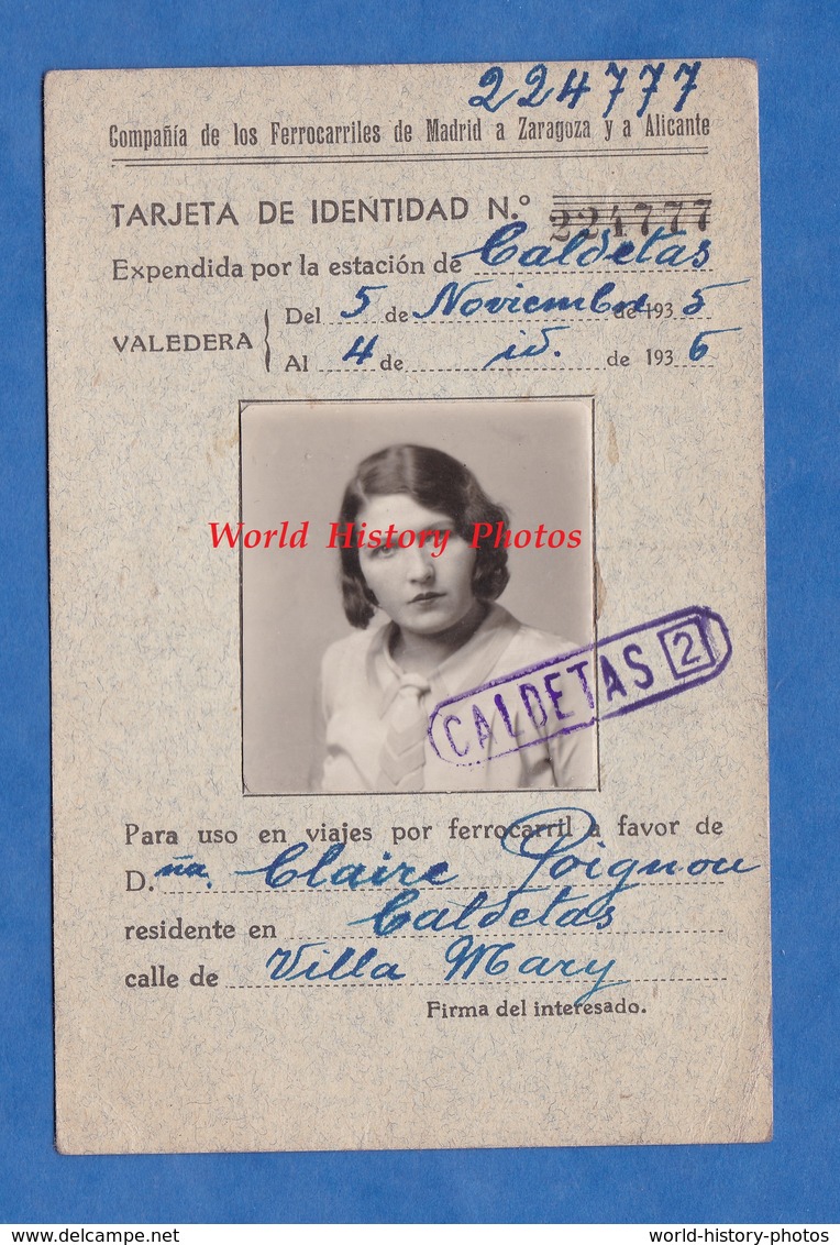 Carte Ancienne D'identité Tarjeta De Identitad - 1935 - CALDETAS - Compania Ferrocarriles De Madrid Zaragoza Alicante - Autres & Non Classés