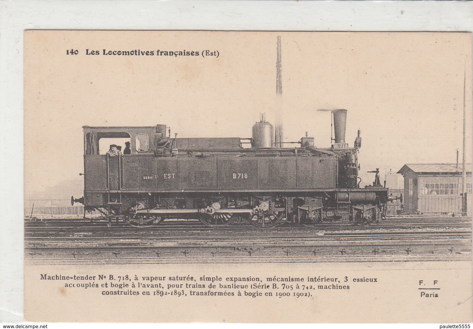 CPA-Les Locomotives Française (EST) Machine-tender N° B. 718,àvapeur Saturée,simple Expansion,mécanisme Intérieur, - Autres & Non Classés