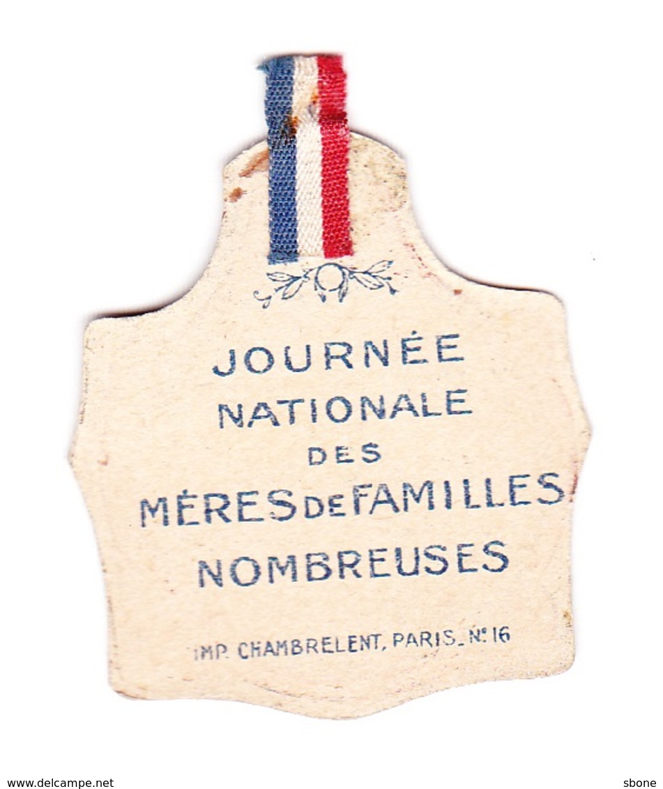 Insigne - 1914 1918 - Journée Nationale Des Mères De Familles Nombreuses - France