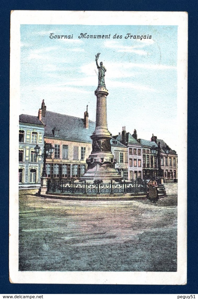 Tournai. Monument Aux Français. Place De Lille ( Sculpteur C. Debert- 1897). 1906 - Monumentos A Los Caídos