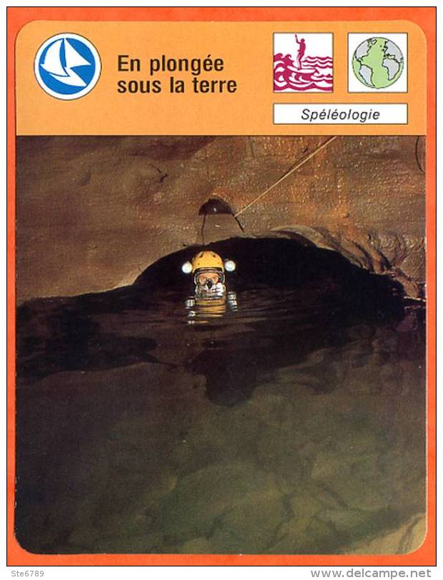 En Plongée Sous La Terre Spéléologie  Sport Fiche Illustree Cousteau  N° 2768 - Sports