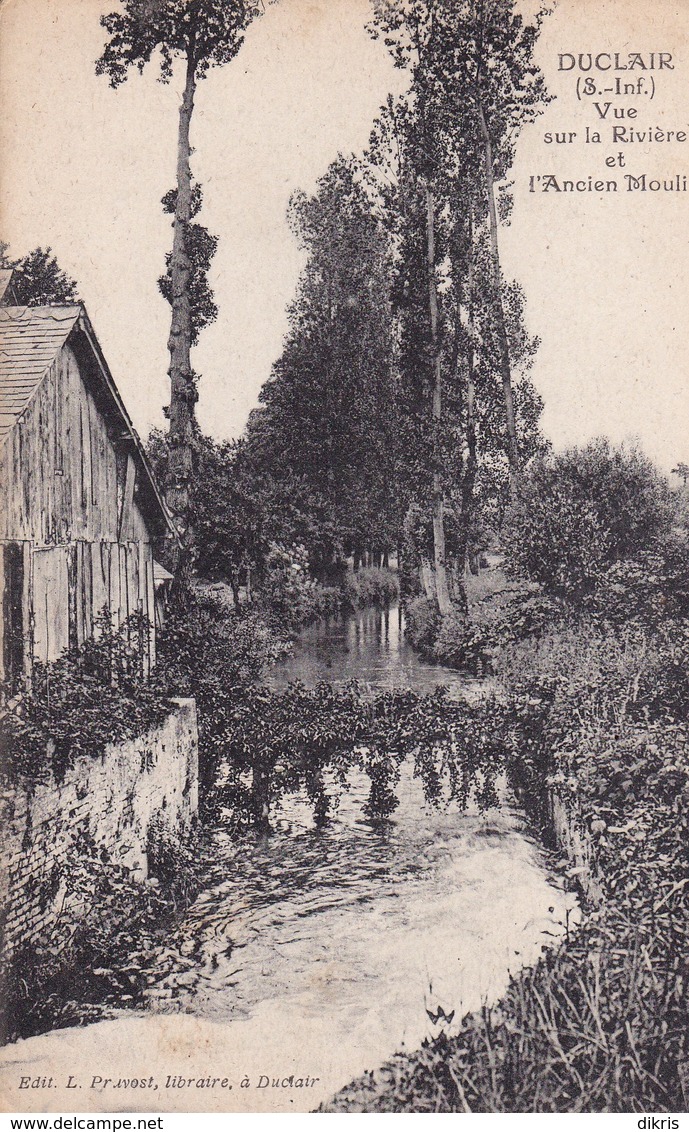 DUCLAIR-VUE SUR LA RIVIERE ET L'ANCIEN MOULIN - Duclair