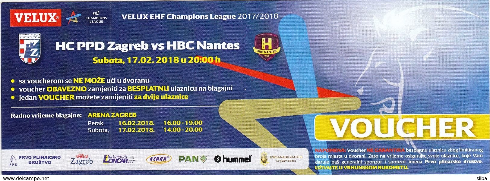 Croatia Zagreb 2018 / Arena / Handball / PPD Zagreb - HBC Nantes, France / Ticket Voucher - Tickets & Toegangskaarten
