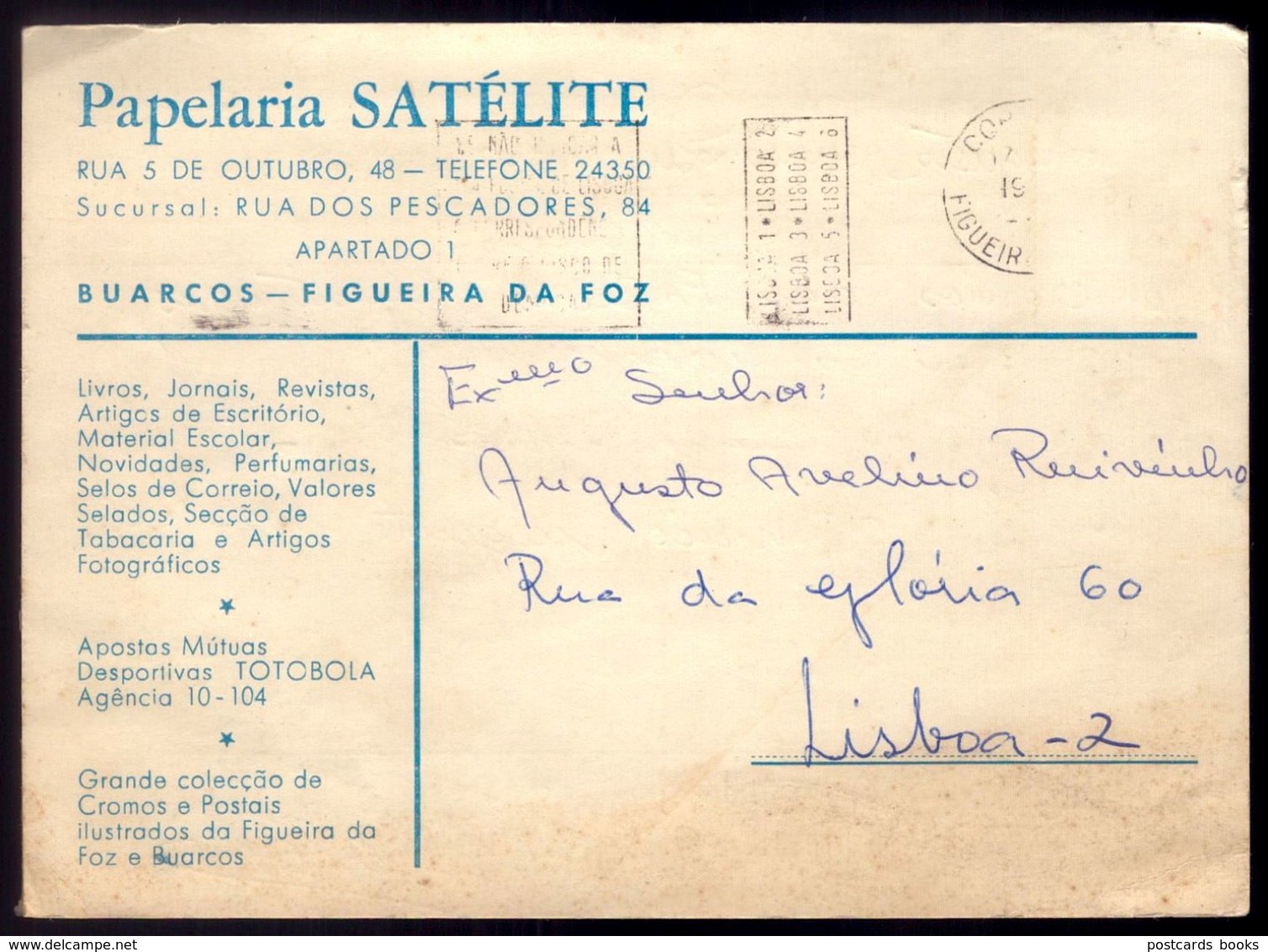 Postal Publicidade Comercial PAPELARIA SATELITE Rua 5 De Outubro BUARCOS Figueira Da Foz (Coimbra) PORTUGAL - Coimbra