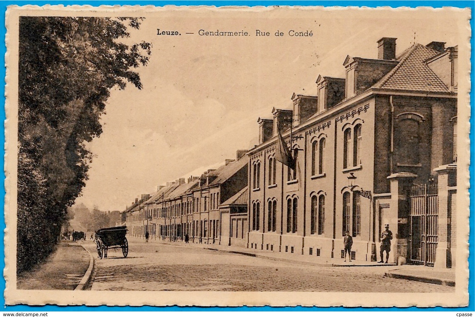 CPA BELGIQUE BELGIE - LUZE (EN HAINAUT) GENDARMERIE Rue De Condé ° Imprimerie Papeterie Jos, Lesage Fils * Phila - Leuze-en-Hainaut