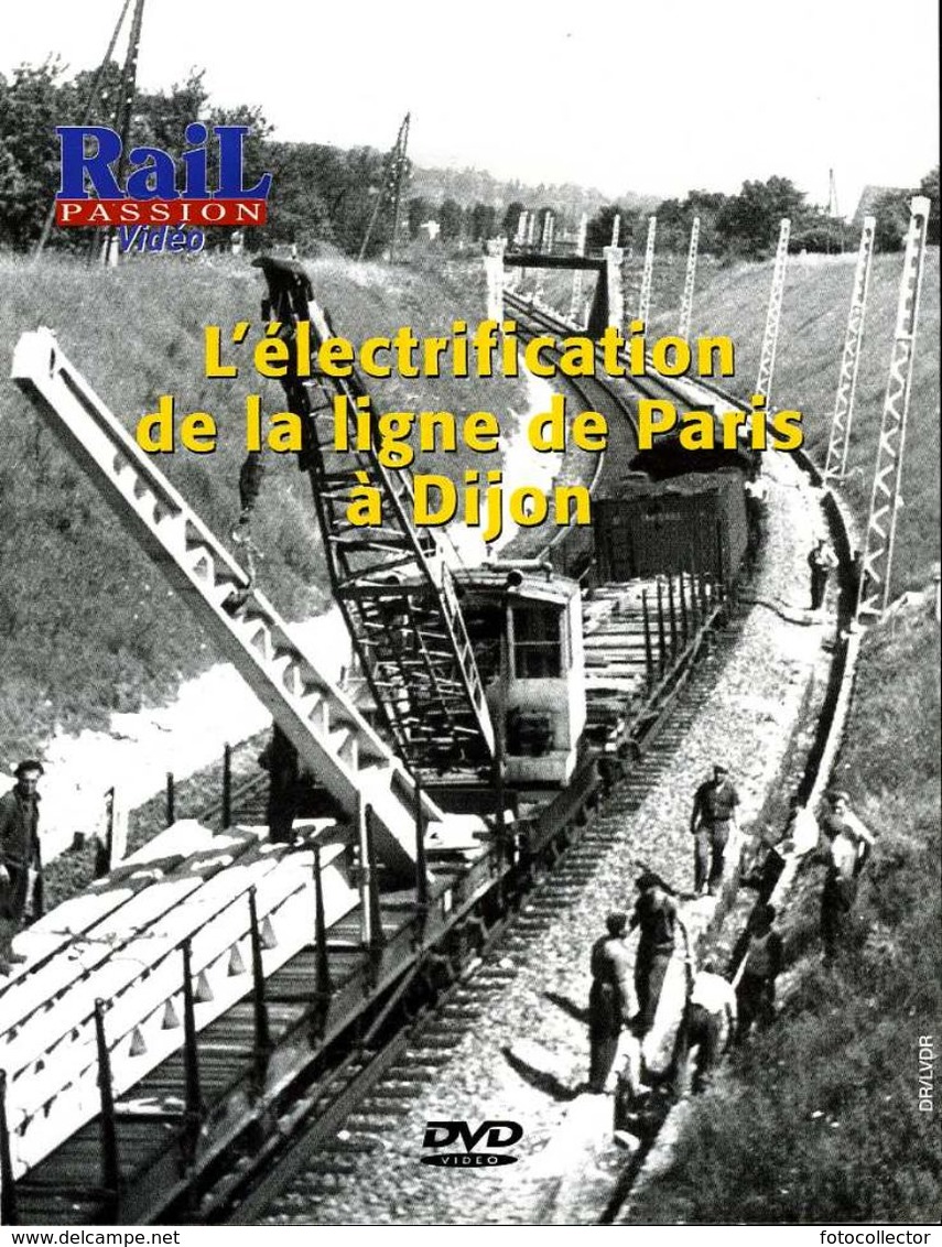 Train : L'électrification De La Ligne Paris à Dijon (21) - Dokumentarfilme