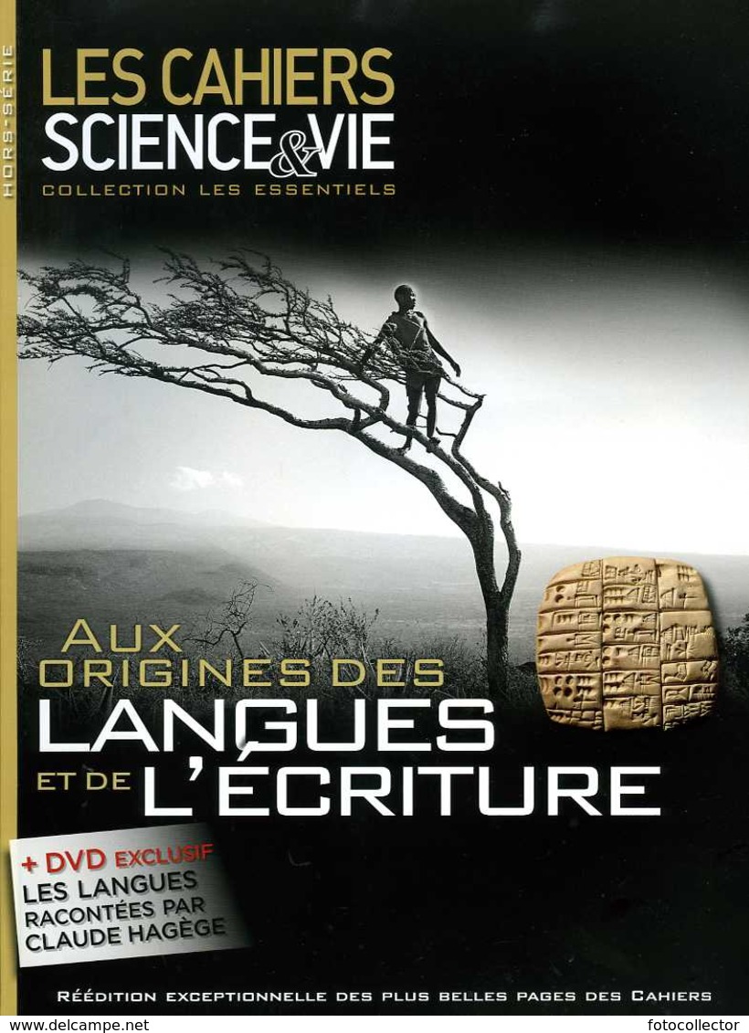 L'origine Des Langues Par Claude Hagège (+ Cahiers Science Et Vie 148 Pages) - Documentaires