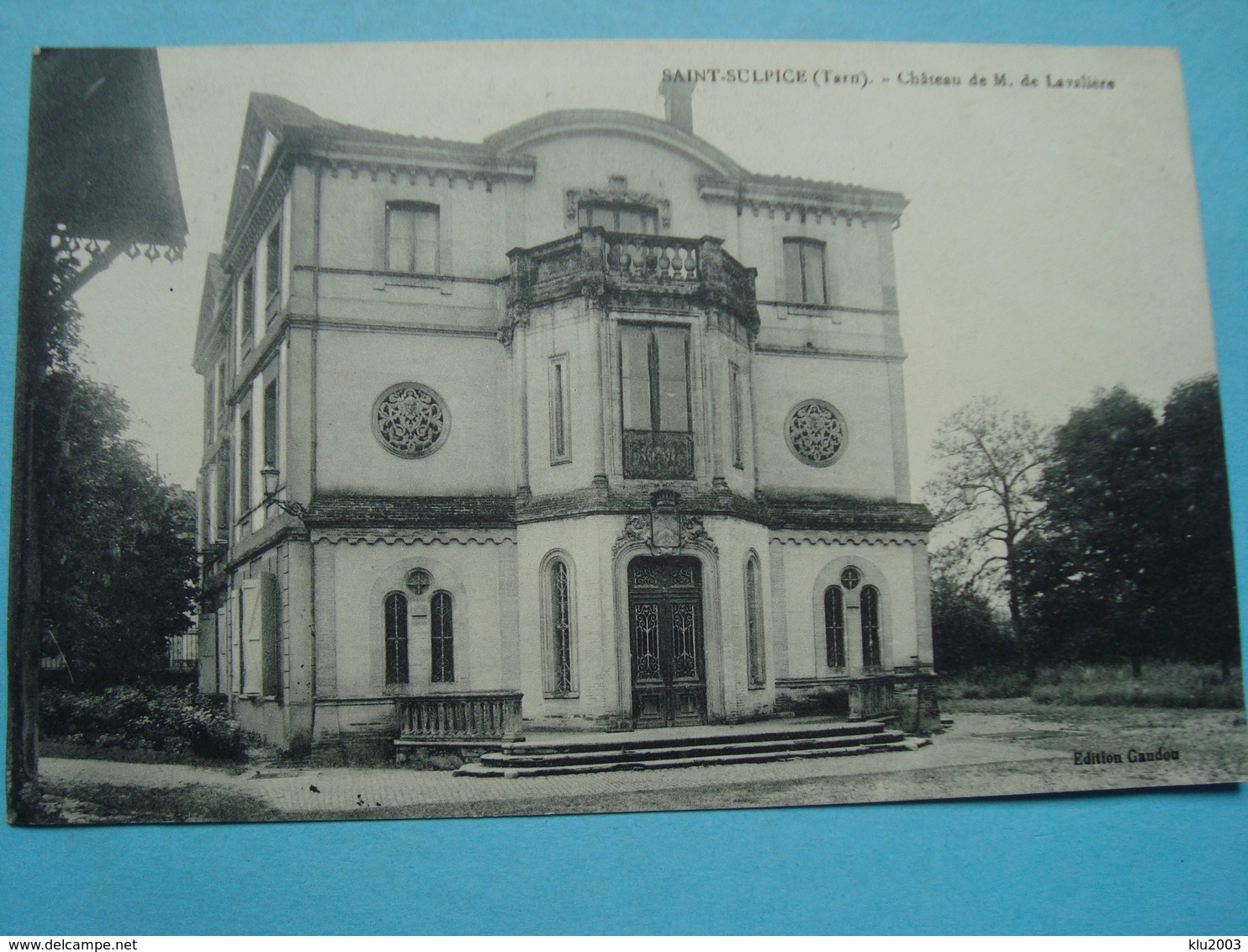 81 - Saint Sulpice - Château De M. De Lavalière - 1910 - Saint Sulpice