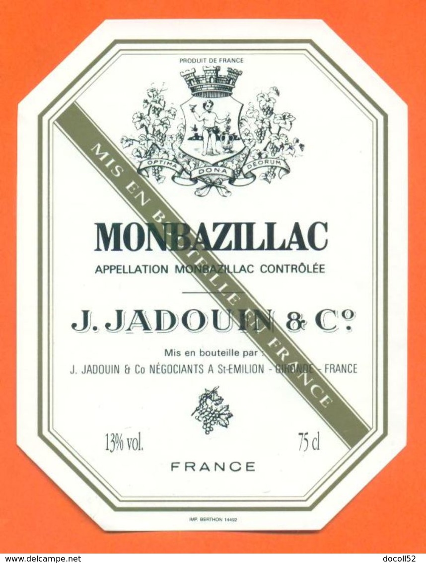 étiquette De Vin De Monbazillac J Jadouin Et Cie à Saint émilion - 75 Cl - Monbazillac