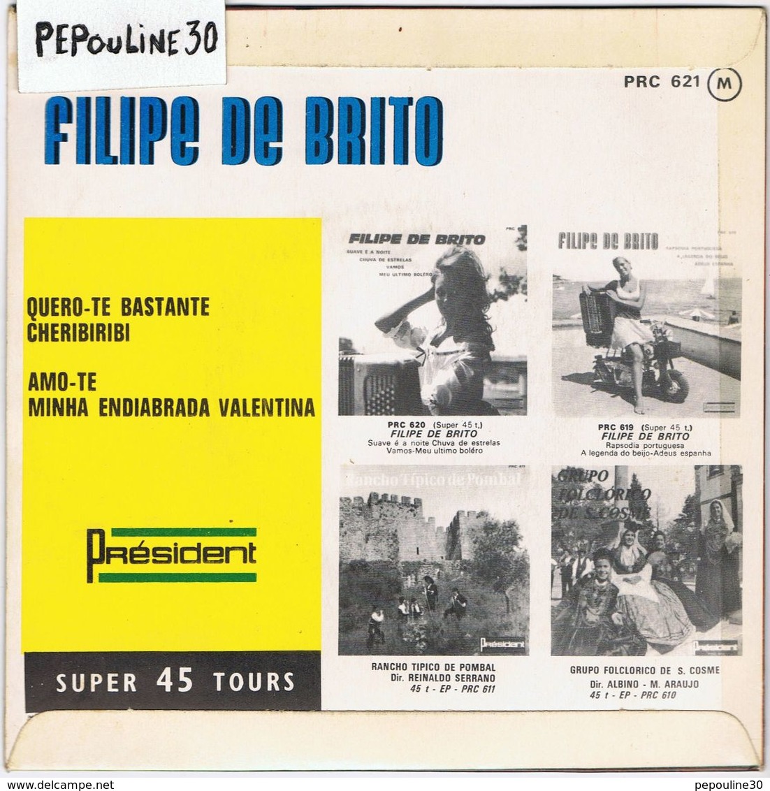 ** FILIPE DE BRITO ** Face A - QUERO-TE BASTANTE CHERIBIRIBI ** Face B - AMO-TE MINHA ENDIABRADA VALENTINA. - Autres - Musique Espagnole