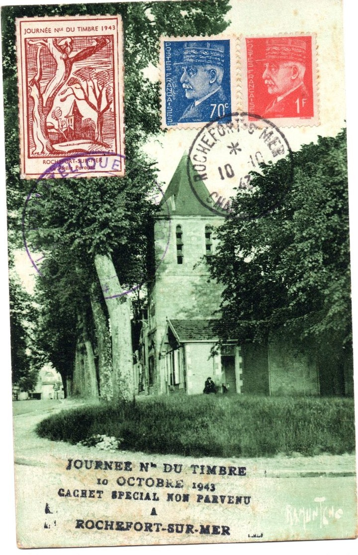 CartePostale  Journée Du Timbre  10 Octobre 1943 ROCHEFORT Su MER Cote 2014 : 20 Euros Cachet Spécial "non Parvenu" - Autres & Non Classés