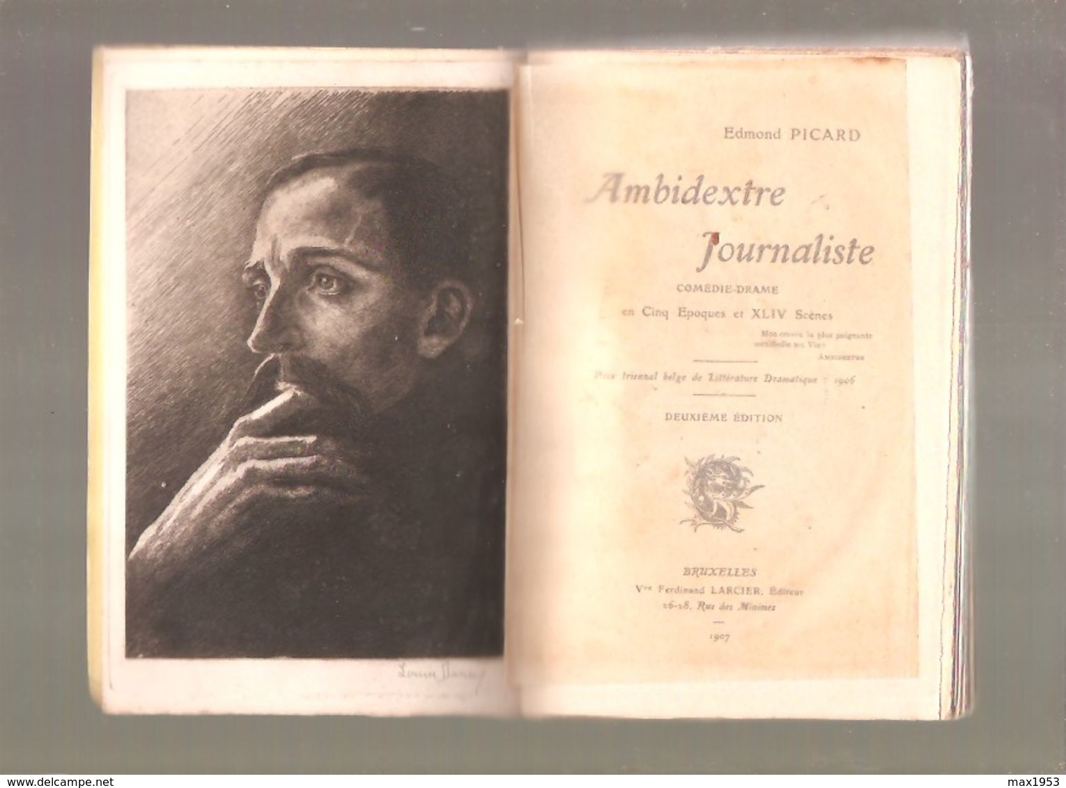 Edmond PICARD - AMBIDEXTRE JOURNALISTE -  Vve Larcier Editeur, Bruxelles 1907 -  Avec Une Eau-forte Signée Louise Danse - Autres & Non Classés