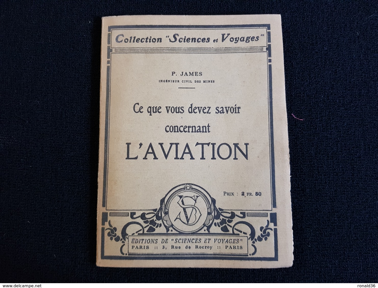 Livre L'AVIATION P JAMES Figure Gravure Photo Avion Saint Cyr Hydravion Moteur Renault Latécoere Salmson Bréguet Goliath - Avion