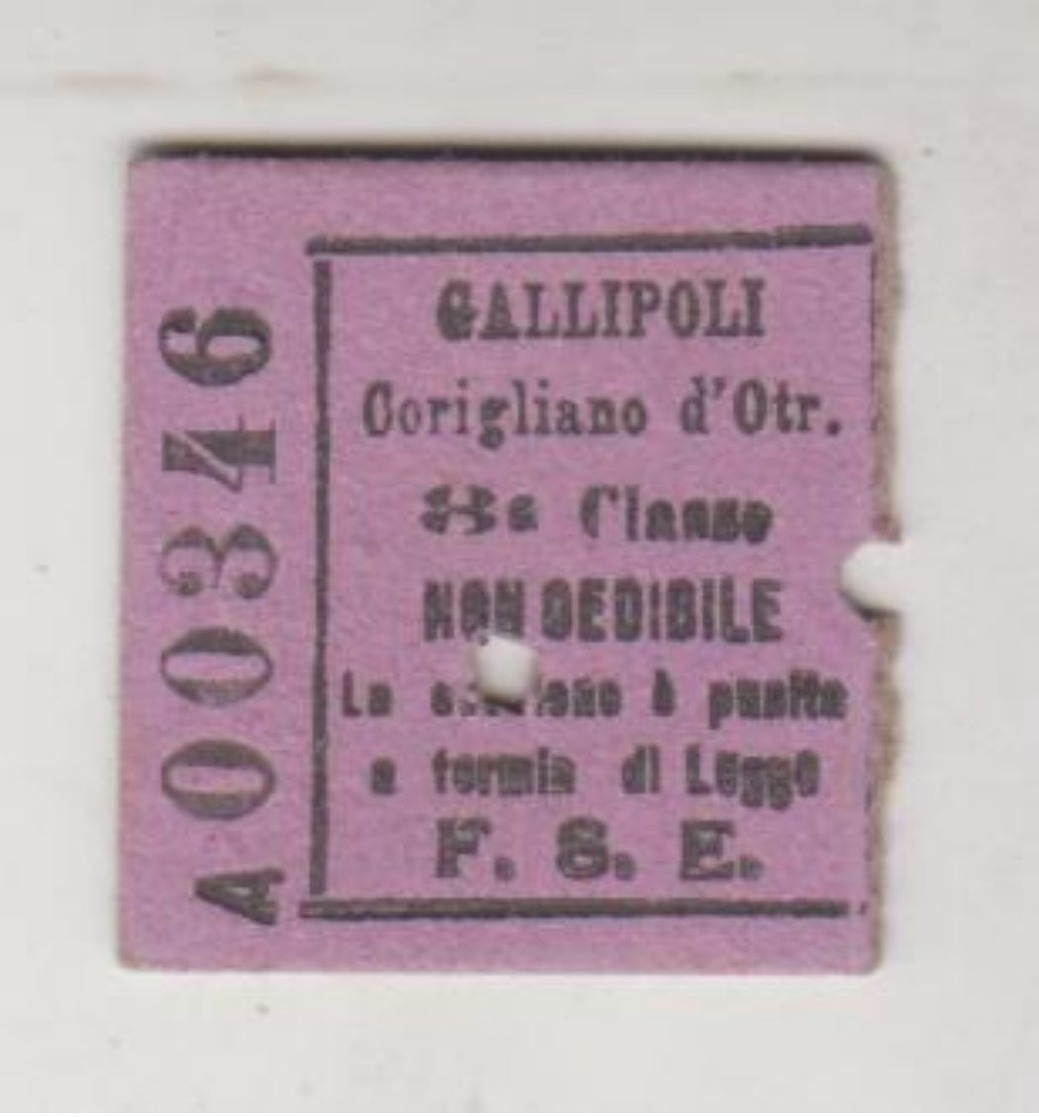 Biglietto Ticket F.s. Ferrovie Dello Stato Gallipoli  Corigliano D'otranto 1942 3 Classe - Europa