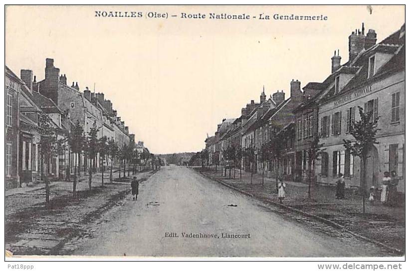 60 - NOAILLES : Route Nationale - La Gendarmerie Nationale - CPA - Oise - Noailles