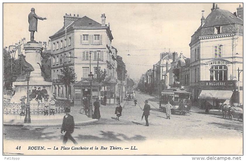 76 - ROUEN :  La Place Cauchoise Et La Rue Thiers ( Tramway Animation Imprimerie Commerces ) - Seine Maritime - Rouen