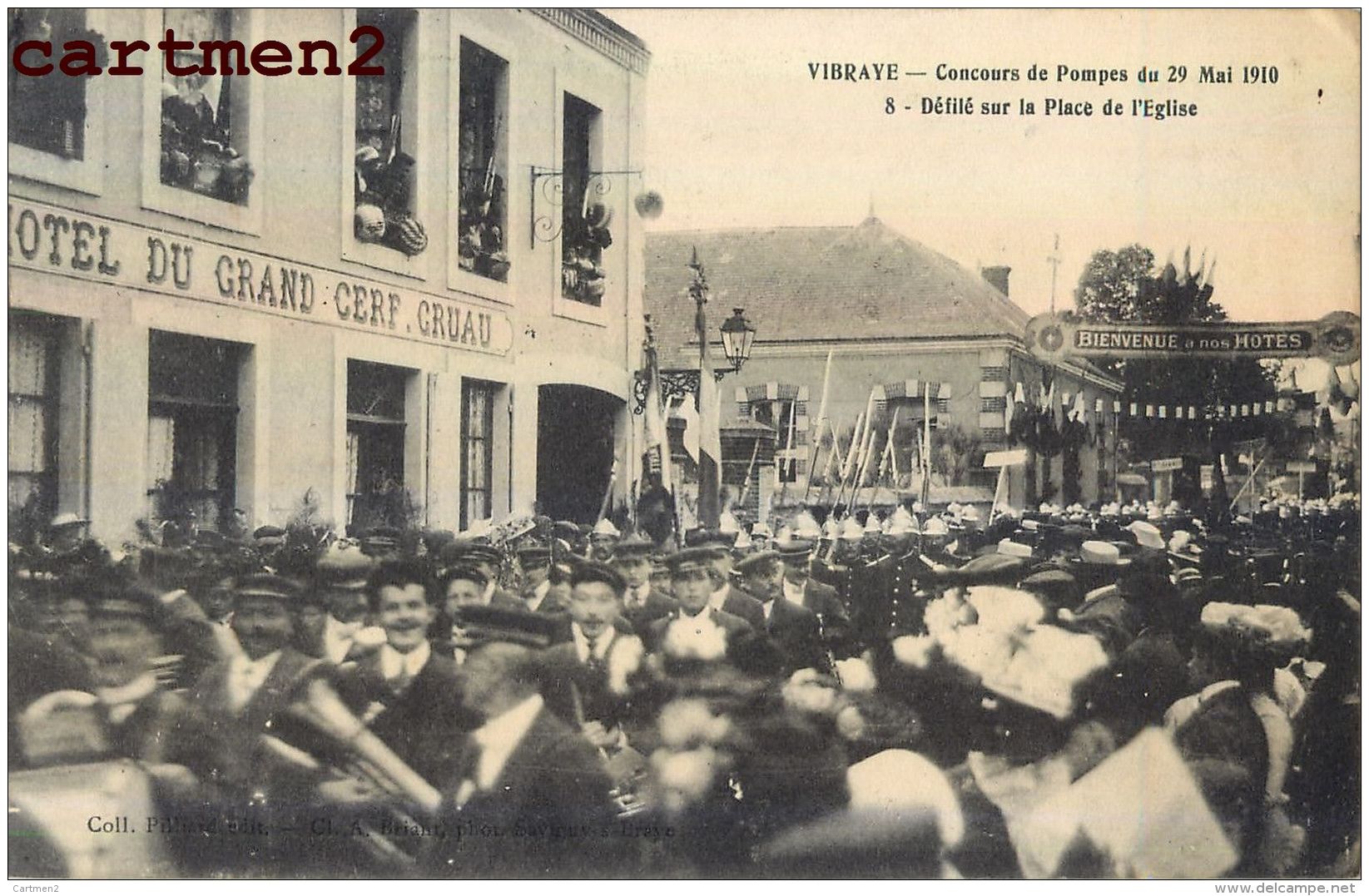 VIBRAYE CONCOURS DE POMPES DEFILE PLACE DE L'EGLISE HOTEL DU GRAND CERF 1910 - Vibraye