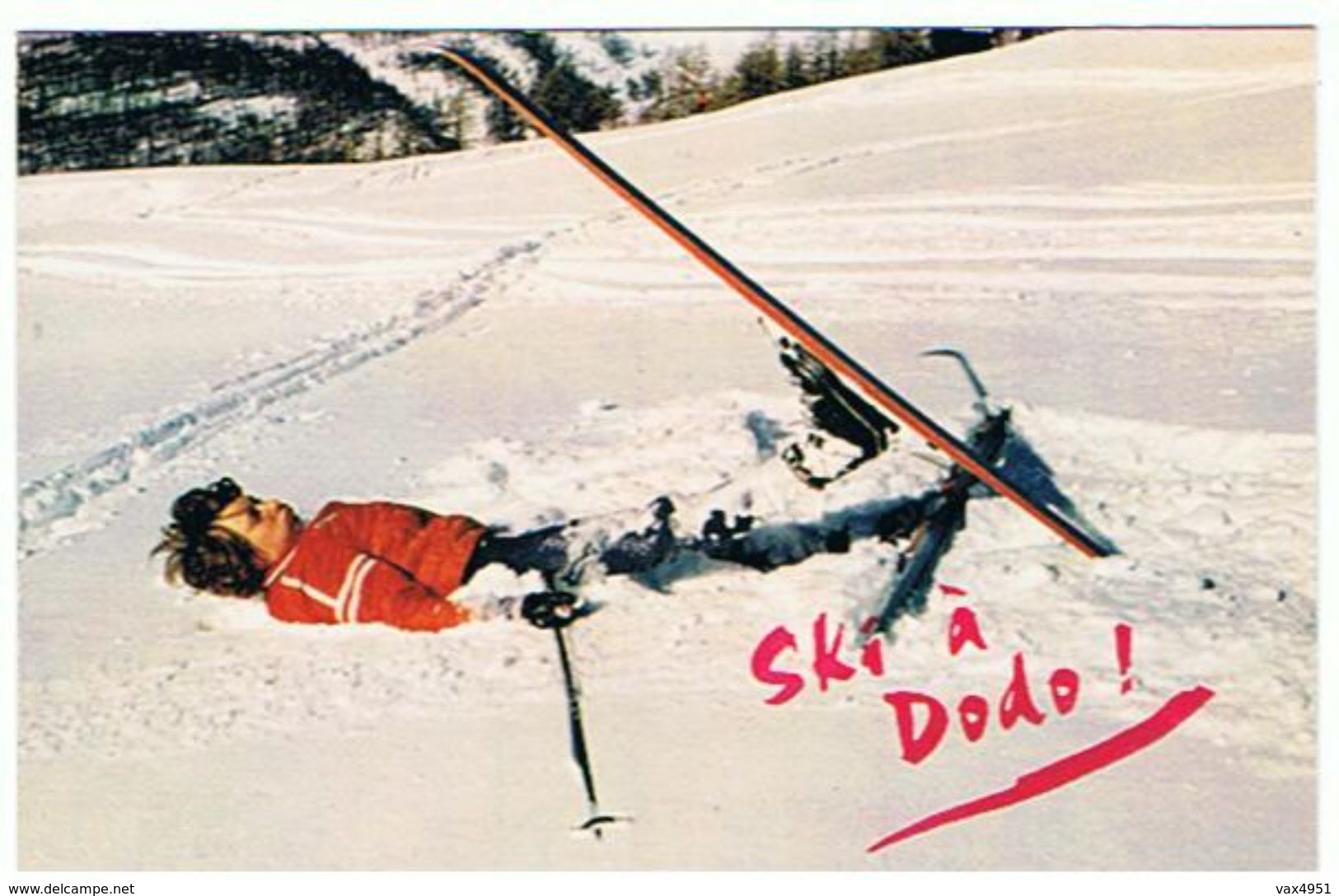 SKI A DODO  HUMOUR   ***    A   SAISIR **** - Sports D'hiver