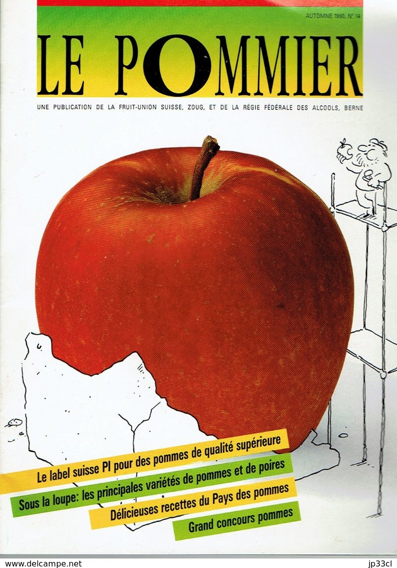 Pomme Poire Le Pommier (Automne 1990) Revue De La Fruit Union Suisse Et De La Régie Fédérale Des Alcools, Berne (16 P.) - Gastronomie