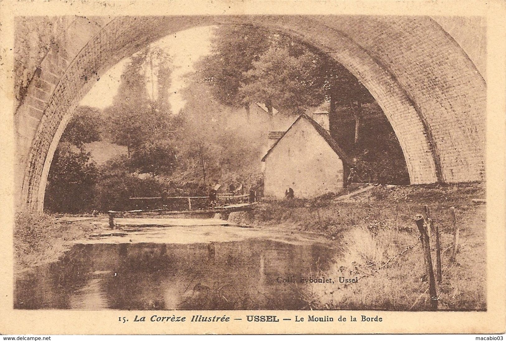 19 Corrèze :  Ussel  Le Moulin De La Borde   Réf 3813 - Ussel