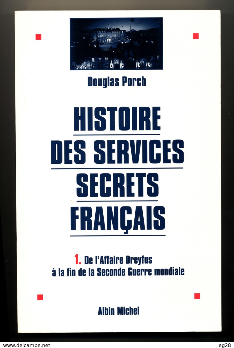 HISTOIRE DES SERVICES SECRETS FRANCAIS - Französisch