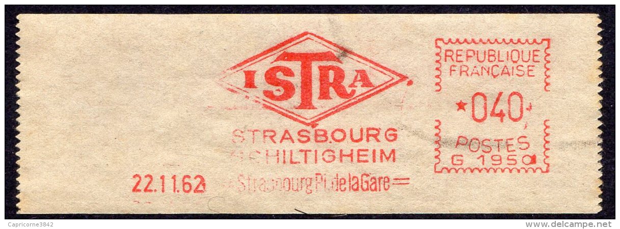 1962 - Empreinte Machine Havas Type G - Vignette " ISTRA "  Strasbourg - Autres & Non Classés
