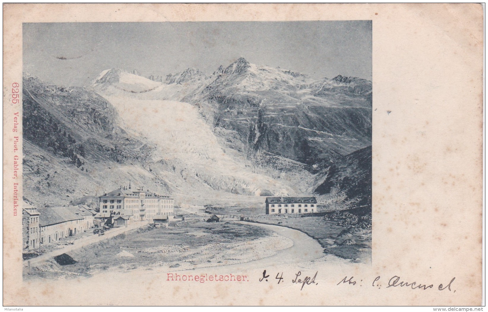 Rhonegletscher (6255) * 5. 9. 1899 - Otros & Sin Clasificación
