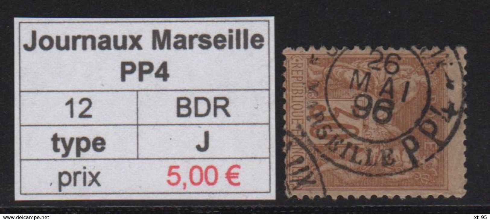 Journaux Marseille PP4 - Bouches Du Rhone - 1896 - Type Sage - Other & Unclassified