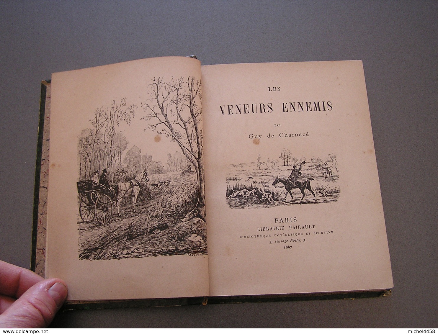 LES VENEURS ENNEMIS  Marquis Guy De Charnacé  Edition Originale 1887 Bibliothèque Pairault Vénerie Chasse à Courre - Chasse/Pêche