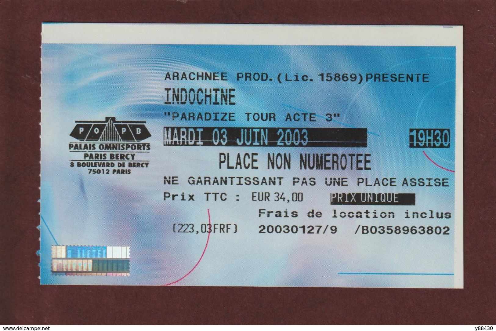 Ticket Original D'entrée Du Concert  INDOCHINE à PARIS BERCY Le 3 Juin 2003 - Face & Dos - Tickets D'entrée