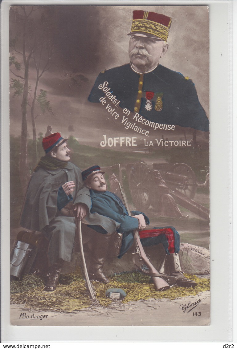 SOLDATS,EN RECOMPENSE DE VOTRE VIGILANCE, JOFFRE " LA VICTOIRE" - ILLUSTRATION - N/C - Weltkrieg 1914-18