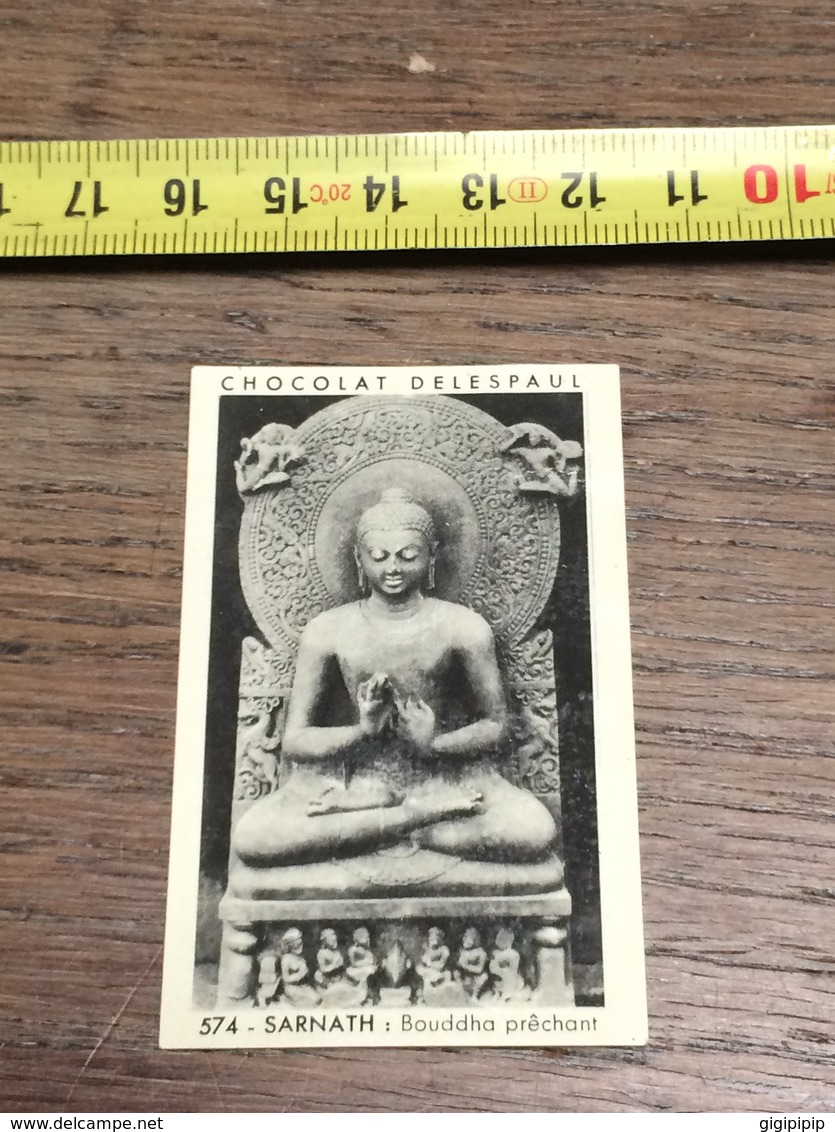 IMAGE CHOCOLAT DELESPAUL N 574 SARNATH BOUDDHA PRECHANT - Collections