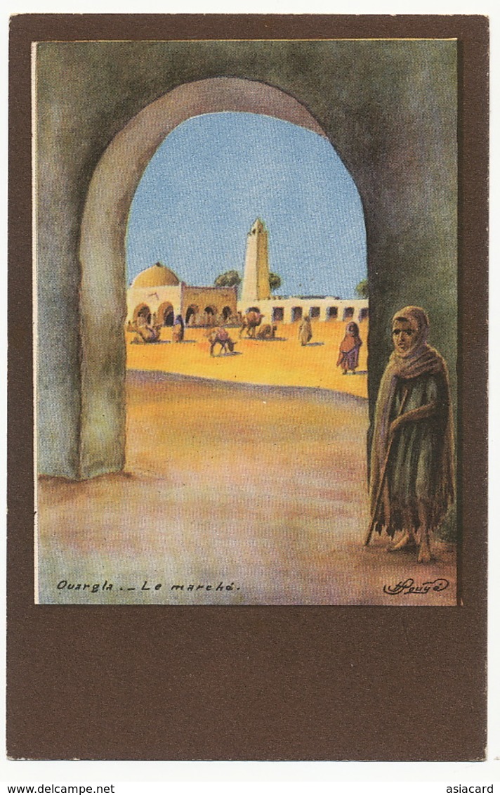 Ouargla Orientalisme Carte Dessin Le Marché Peintre Pouyé Sahara - Ouargla