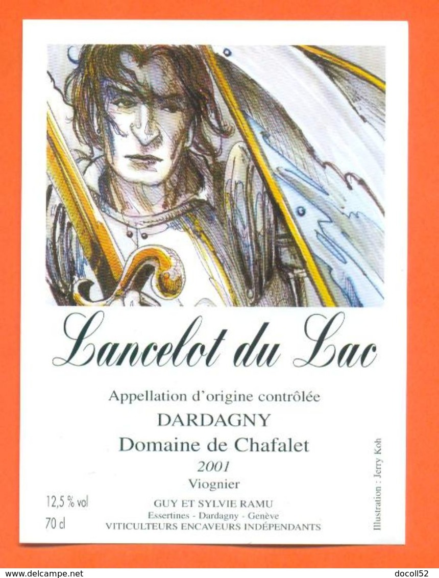 étiquette De Vin Viognier Dardagny " Lancelot Du Lac " Domaine De Chafalet Ramu à Genève - Illustrée Jerry Koch -70 Cl - Collections, Lots & Séries