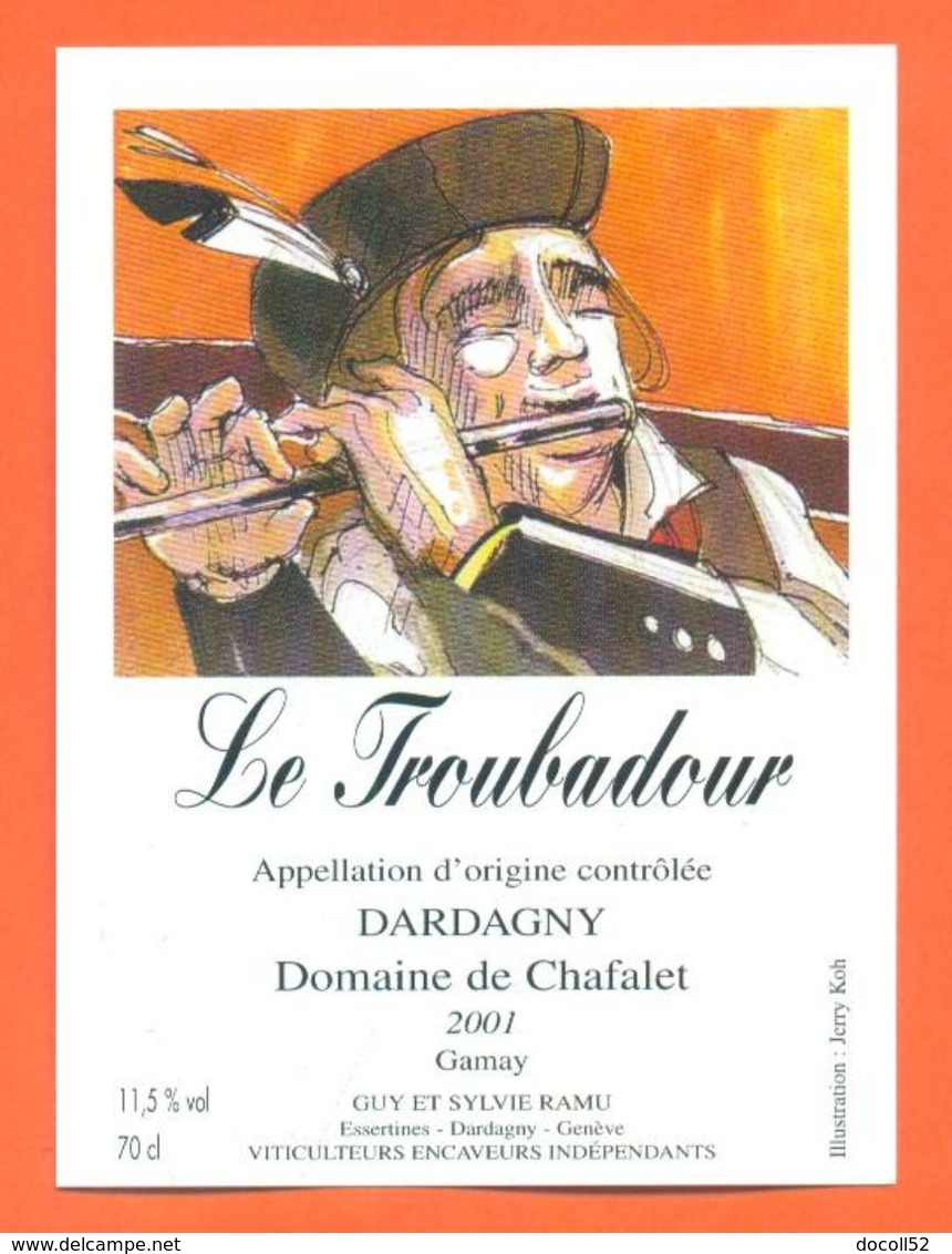 étiquette De Vin Gamay Dardagny " Le Troubadour " Domaine De Chafalet Ramu à Genève - Illustrée Jerry Koch -70 Cl - Collections, Lots & Séries