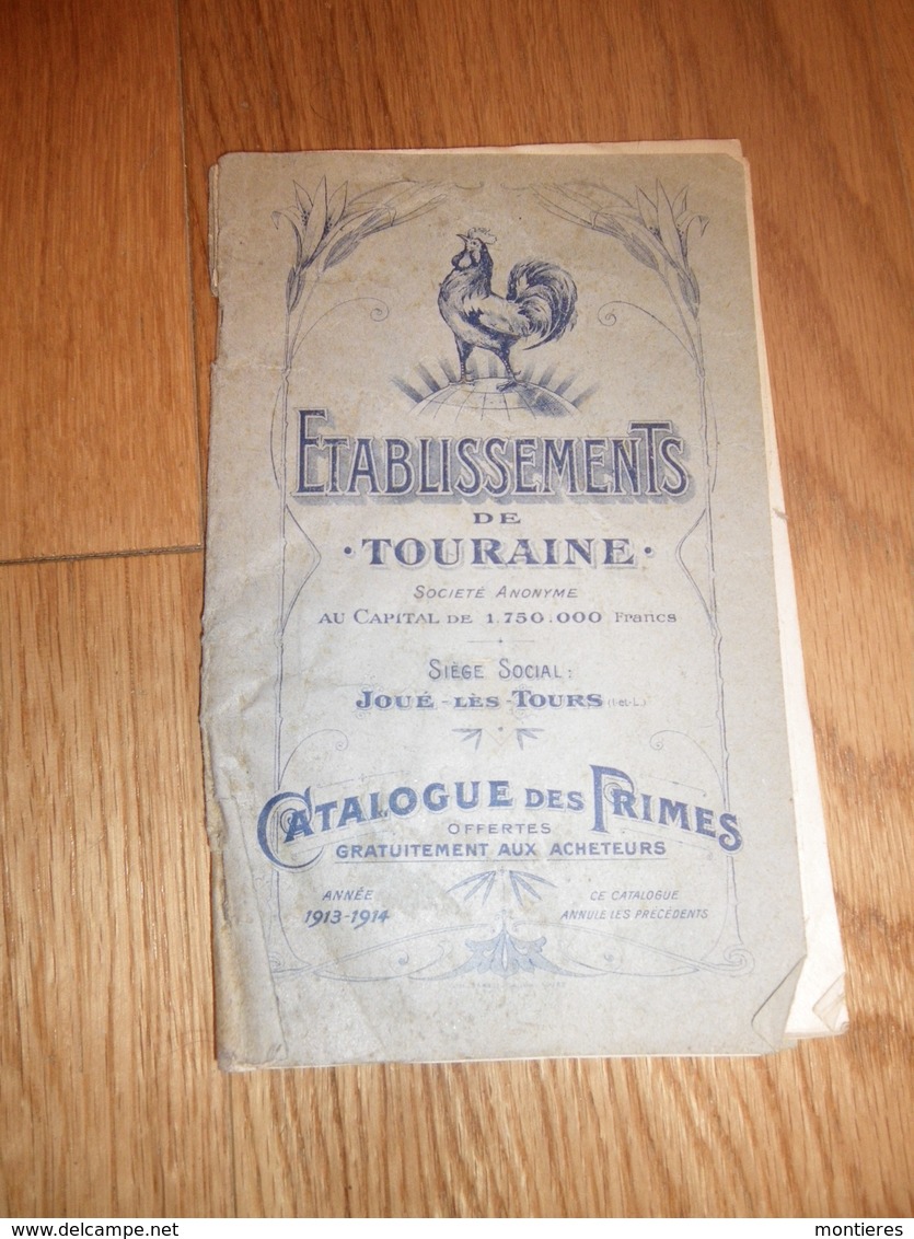 Etablissements De Touraine JOUE LES TOURS ( 37 - Indre Et Loire) Catalogue Des Primes 1913 - 1914 - Autres & Non Classés