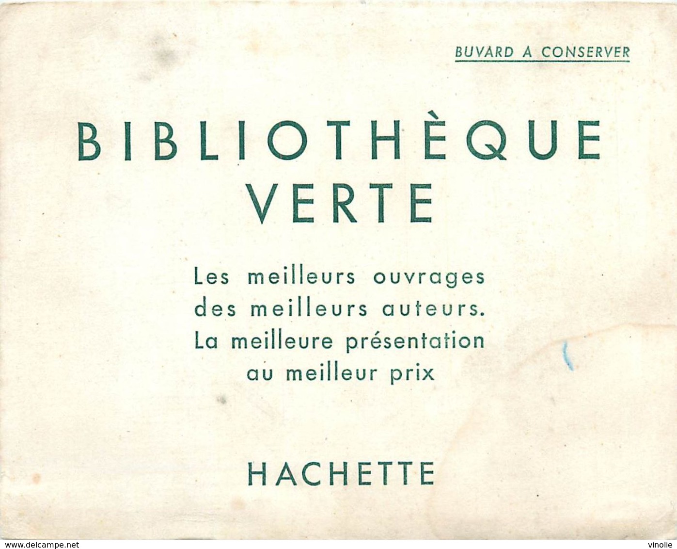 VP-GF.18-57 : BUVARD.  BIBLIOTHEQUE VERTE EDITION HACHETTE - L