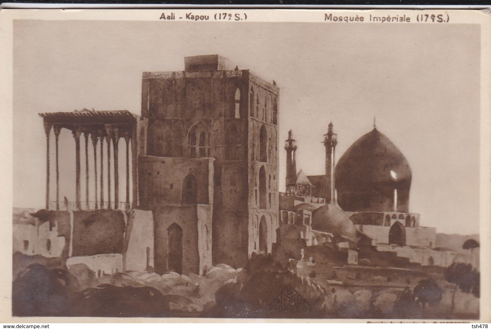 IRAN---RARE--PERSE-ISPHAHAN-aali-kapou--mosquée Impèriale-( D'après Le Dessin De B MOROSOV RUSSIE  )-voir  état  2 Scans - Iran