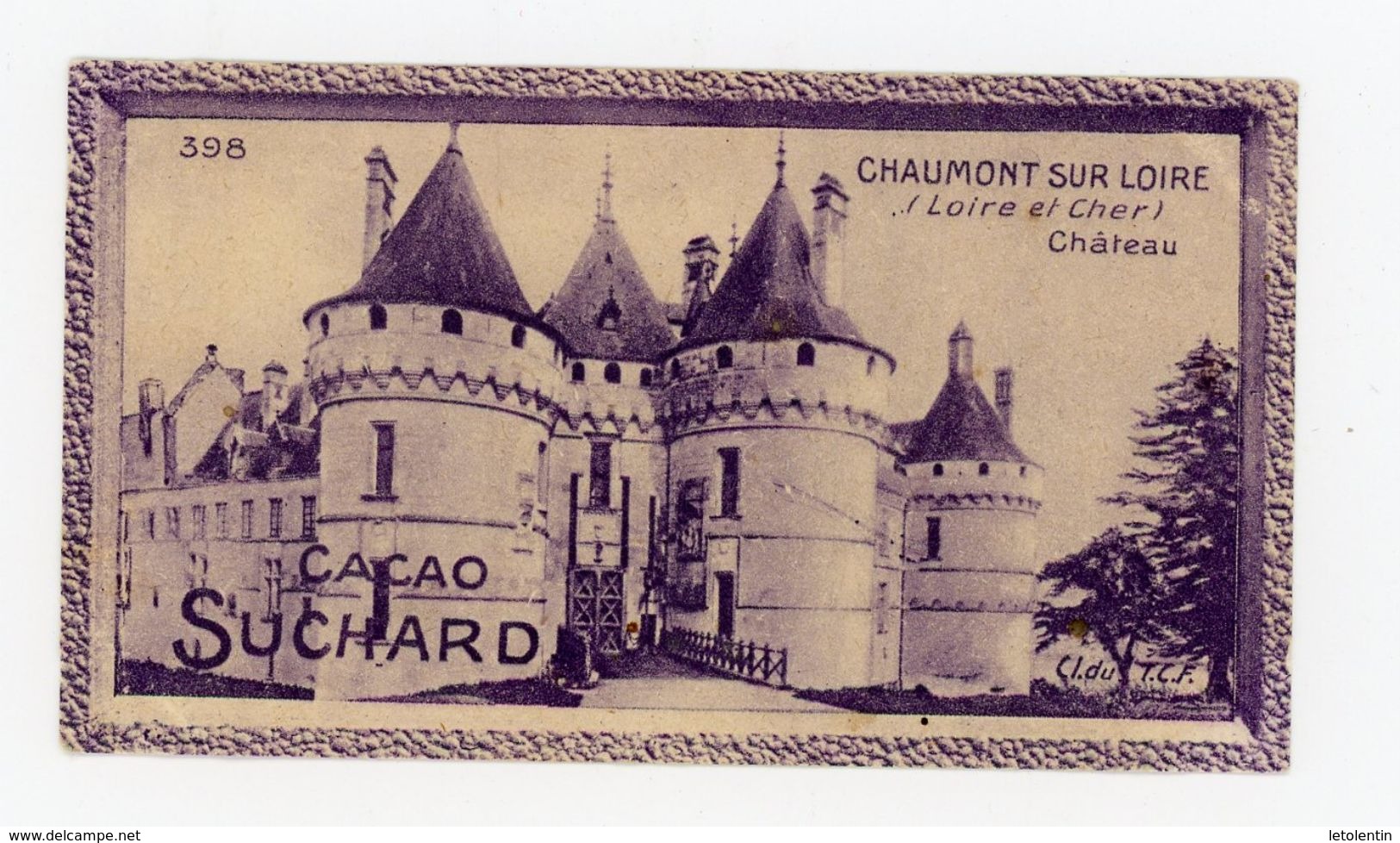 CHOCOLAT SUCHARD - VUES DE FRANCE - 398 - CHAUMONT SUR LOIRE, LE CHATEAU (LOIRE & CHER) - Suchard
