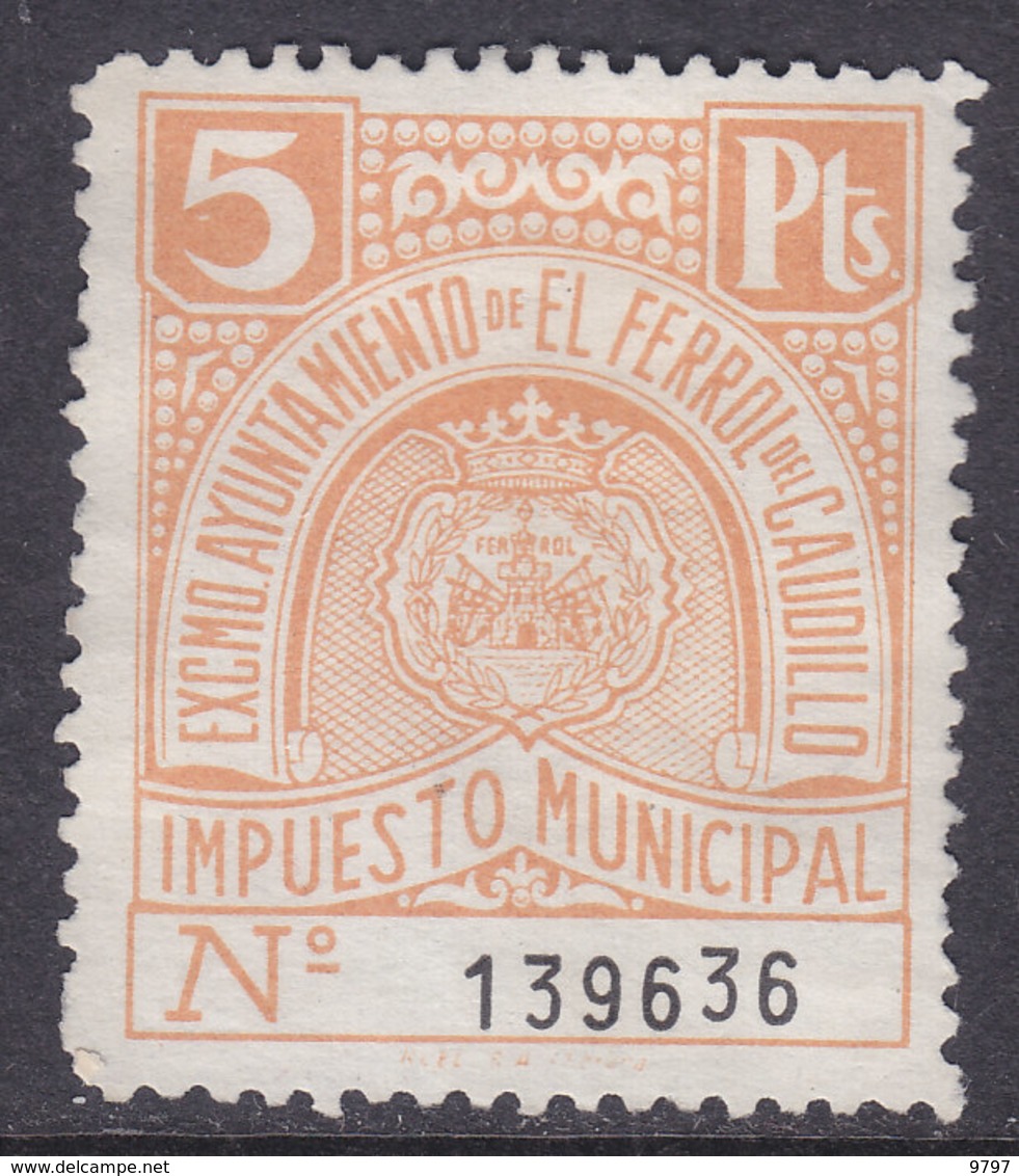 TEMA GALICIA - EL FERROL DEL CAUDILLO - UN TIMBRE MUNICIPAL DEL AYUNTAMIENTO 5 PTS. NARANJA - ANTIGUA - VER DESCRIPCIÓN - Viñetas De La Guerra Civil