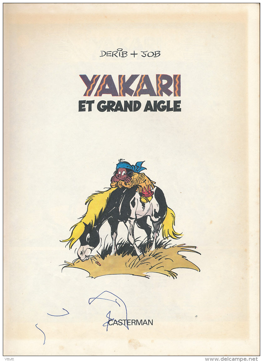 YAKARI :  " YAKARI ET GRAND AIGLE ", DERIB + JOB, Editions  CASTERMAN (1983) - Yakari