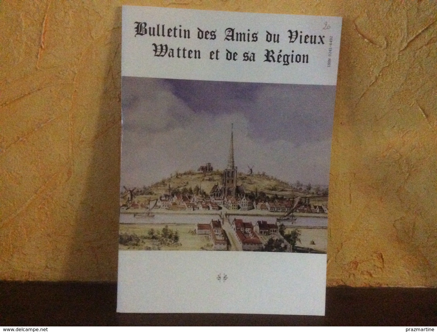 4 Bulletins Des Amis Du Vieux Watten - Picardie - Nord-Pas-de-Calais