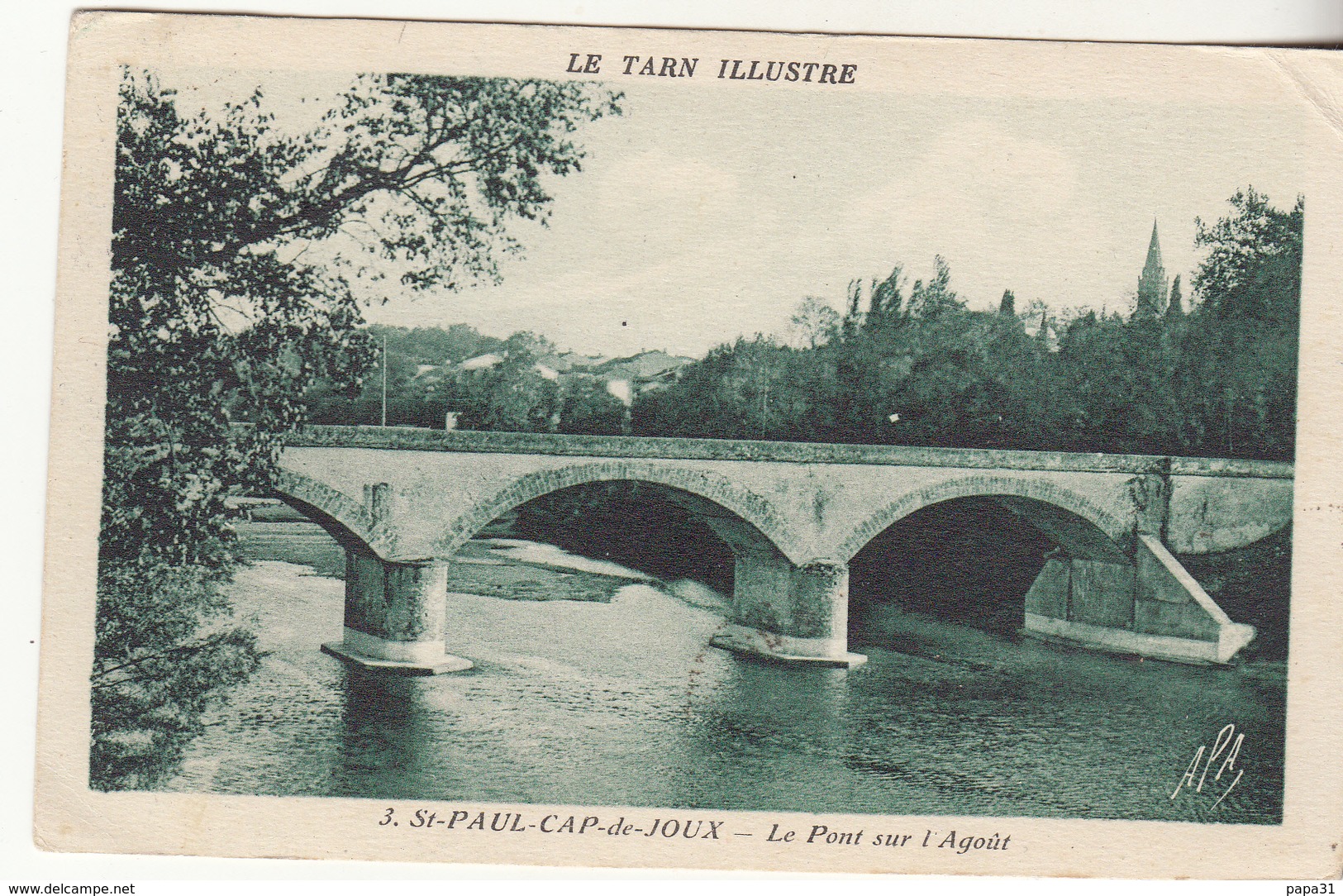 81 - SAINT PAUL CAP De JOUX -  Le Pont Sur L'Argoût - Saint Sulpice